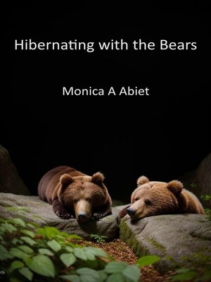 cover image of Hibernating with the Bears